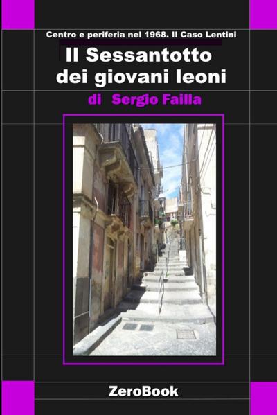 Il Sessantotto dei giovani leoni