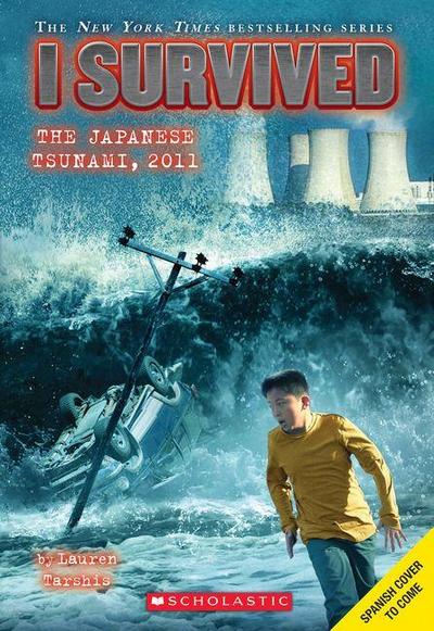 I Survived the Japanese Tsunami, 2011 (Spanish Edition)