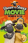 Shaun the Sheep Movie - The Book of the Film