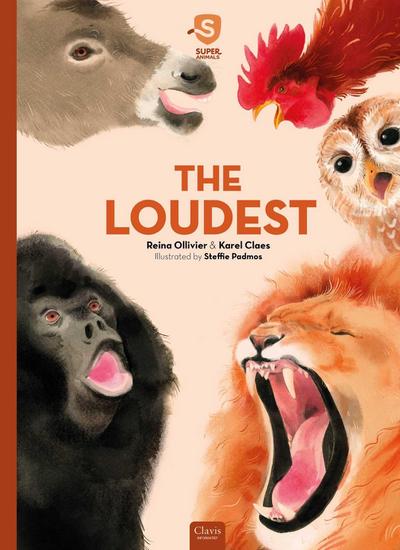 Super Animals. the Loudest