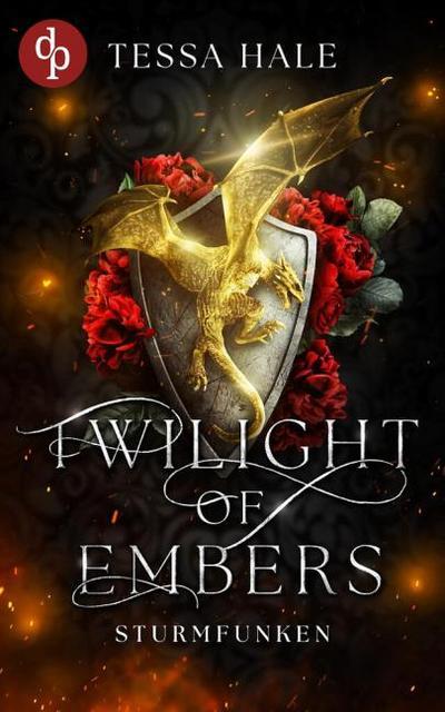 Twilight of Embers - Sturmfunken - Die spicy Why Choose Academy Romantasy mit Drachen und verbotener Begierde