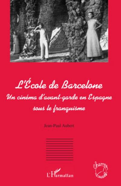L’Ecole de Barcelone