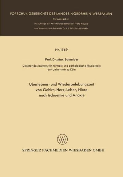 Überlebens- und Wiederbelebungszeit von Gehirn, Herz, Leber, Niere nach Ischaemie und Anoxie
