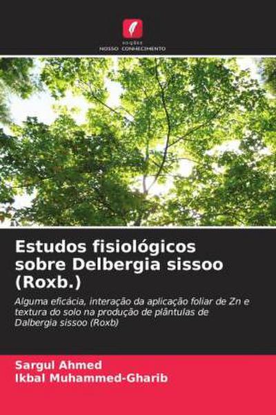 Estudos fisiológicos sobre Delbergia sissoo (Roxb.)