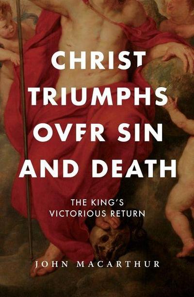 Christ Triumphs Over Sin and Death