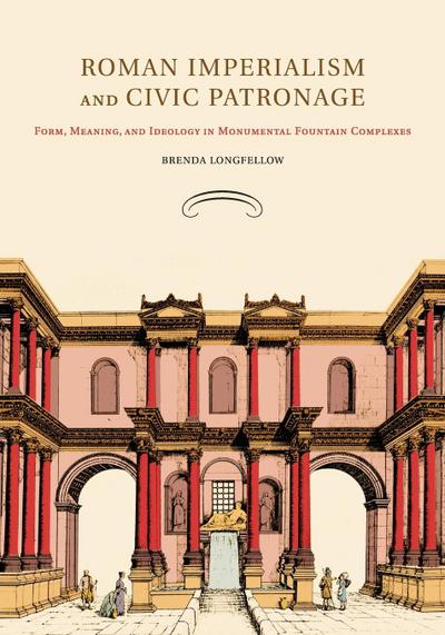 Roman Imperialism and Civic Patronage