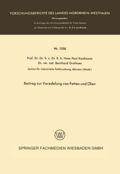 Beitrag zur Veredelung von Fetten und Ölen