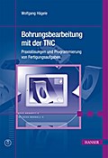 Bohrungsbearbeitung mit der TNC von Wolfgang Hägele | Ebook