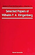 Selected Papers Of Wilhelm P A Klingenberg