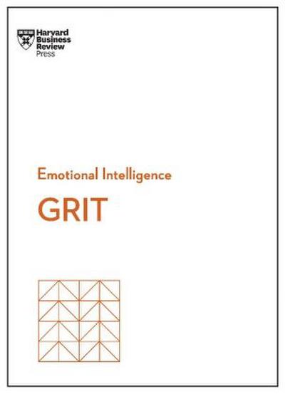 Grit (HBR Emotional Intelligence Series)