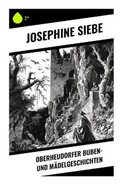 Oberheudorfer Buben- und Mädelgeschichten