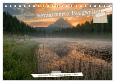 Verzauberte Bergwelten (Tischkalender 2026 DIN A5 quer), CALVENDO Monatskalender
