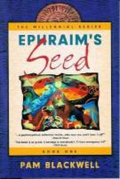 Ephraim’s Seed