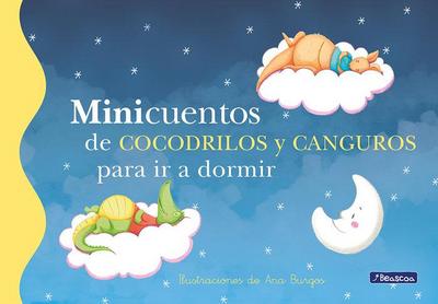 Minicuentos 11. Minicuentos de cocodrilos y canguros para ir a dormir