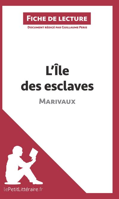 L’Ile des esclaves de Marivaux (Fiche de lecture)