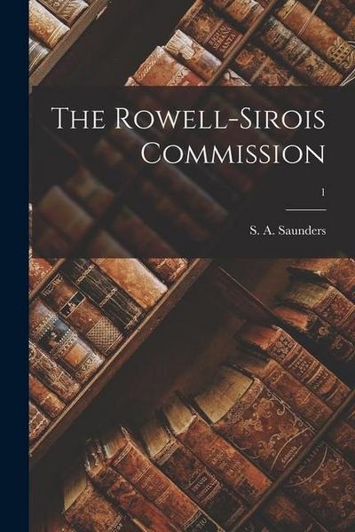 The Rowell-Sirois Commission; 1