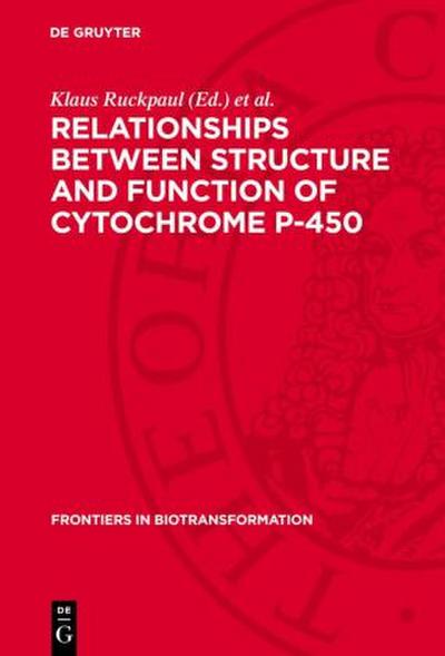 Relationships between Structure and Function of Cytochrome P-450