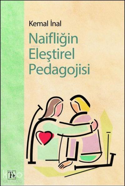 Naifligin Elestirel Pedagojisi