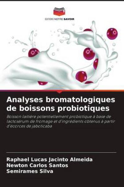 Analyses bromatologiques de boissons probiotiques