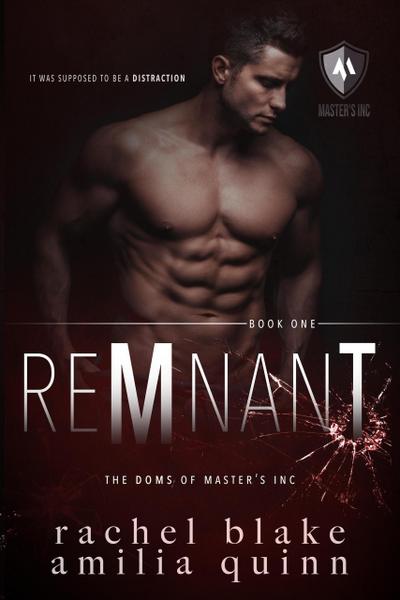 Remnant (Doms of Master’s Inc., #1)