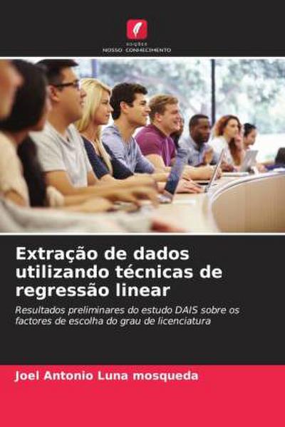 Extração de dados utilizando técnicas de regressão linear