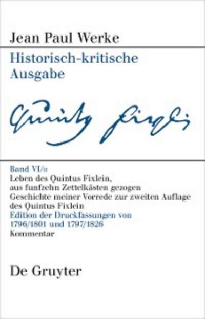 Leben des Quintus Fixlein, aus funfzehn Zettelkästen gezogen