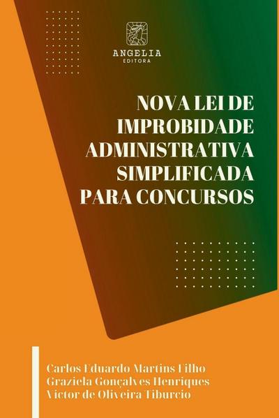Nova Lei De Improbidade Administrativa Simplificada Para Co