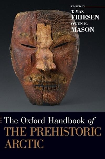 Oxford Handbook of the Prehistoric Arctic