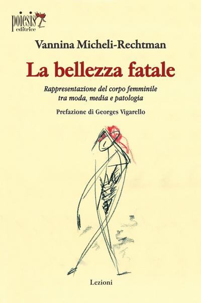 Micheli-Rechtman, V: Bellezza fatale. Rappresentazione del c