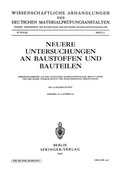 Neuere Untersuchungen an Baustoffen und Bauteilen