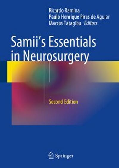 Samii’s Essentials in Neurosurgery