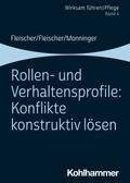 Rollen- und Verhaltensprofile: Konflikte konstruktiv lösen