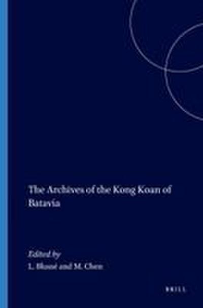 The Archives of the Kong Koan of Batavia