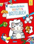 Mein dickes buntes Bastelbuch