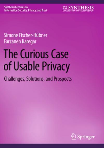 The Curious Case of Usable Privacy