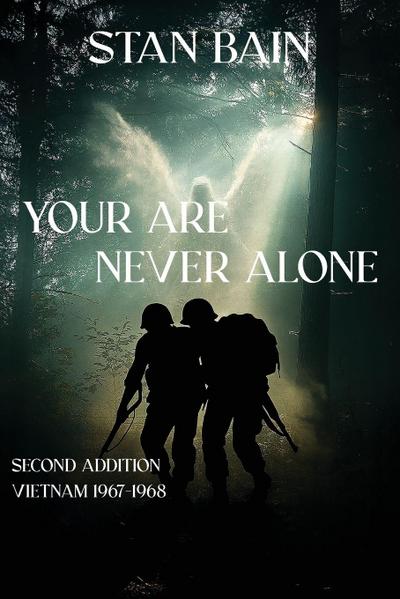 You Are Never Alone
