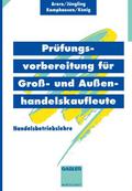Prüfungsvorbereitung für Groß- und Außenhandelskau