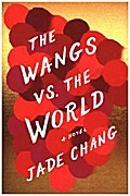 The Wangs vs. the World