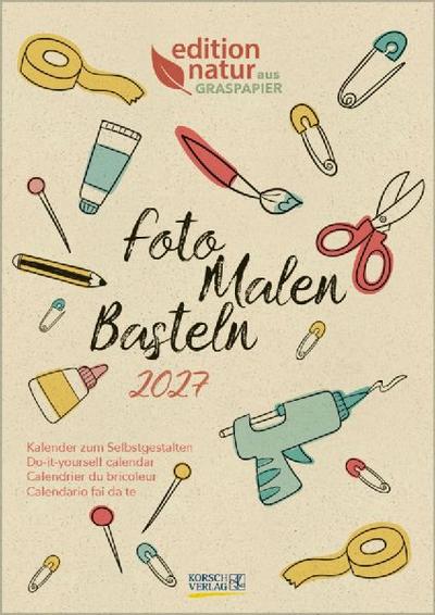 Foto-Malen-Basteln Bastelkalender A4 Graspapier 2027