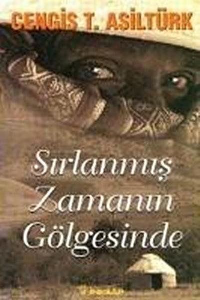 Sirlanmis Zamanin Gölgesinde
