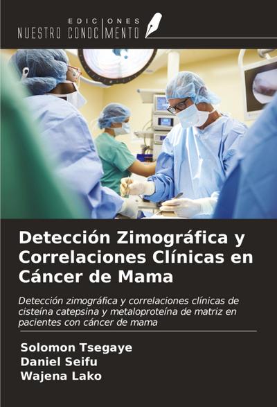 Detección Zimográfica y Correlaciones Clínicas en Cáncer de Mama