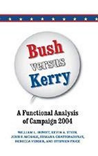 Benoit, W: Bush versus Kerry