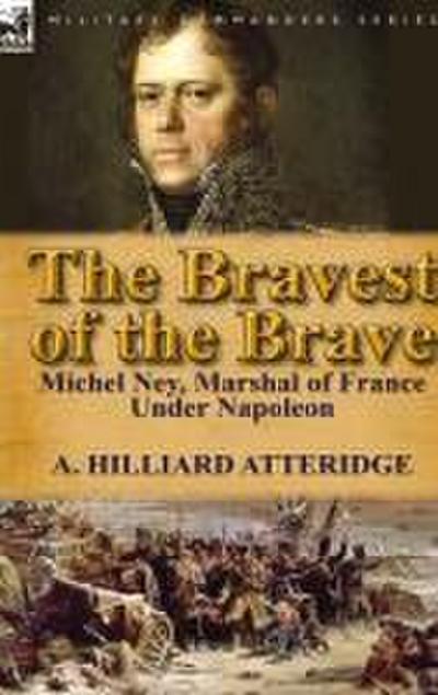 The Bravest of the Brave