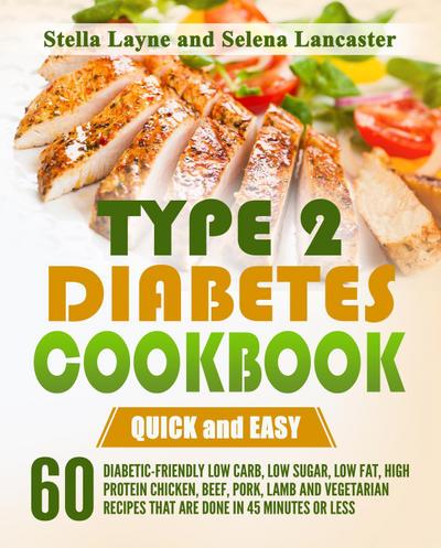 Type 2 Diabetes Cookbook (Effortless Diabetic Cooking, #1)