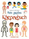 Mein großes Körperbuch