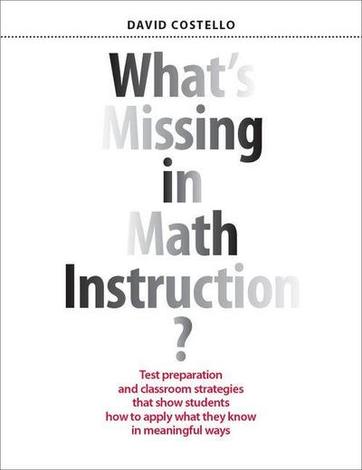 What’s Missing in Math Instruction?