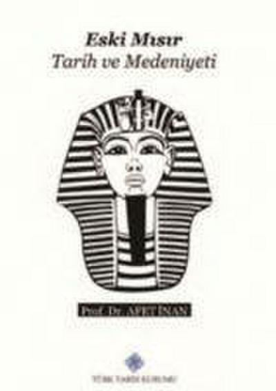 Eski Misir Tarih ve Medeniyeti