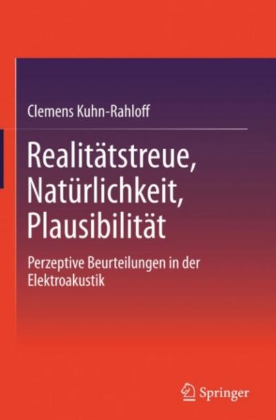 Realitätstreue, Natürlichkeit, Plausibilität