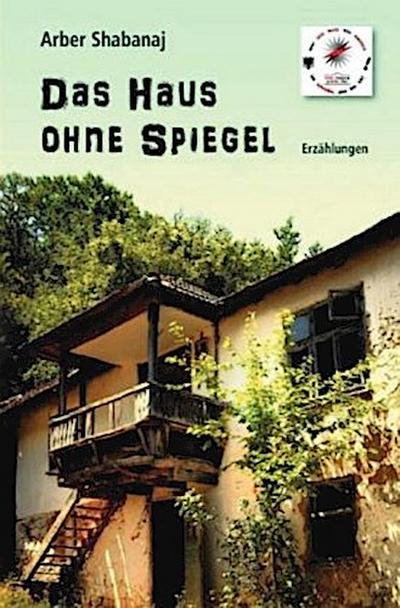 Das Haus ohne Spiegel