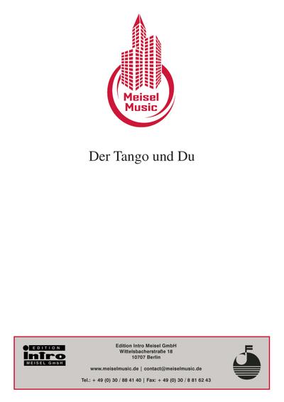 Der Tango und Du